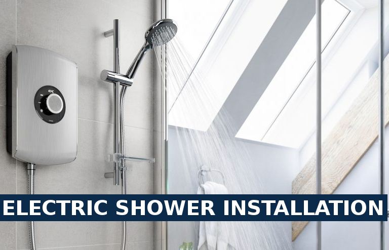 Electric shower installation Walthamstow